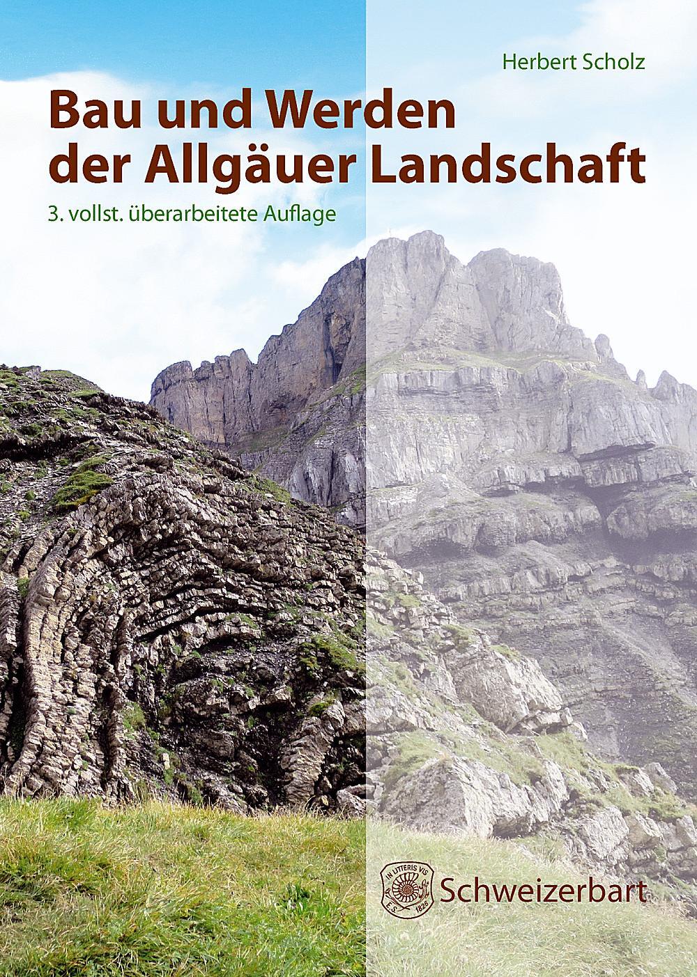 Cover: 9783510653331 | Bau und Werden der Allgäuer Landschaft | Herbert Scholz | Buch | 2016