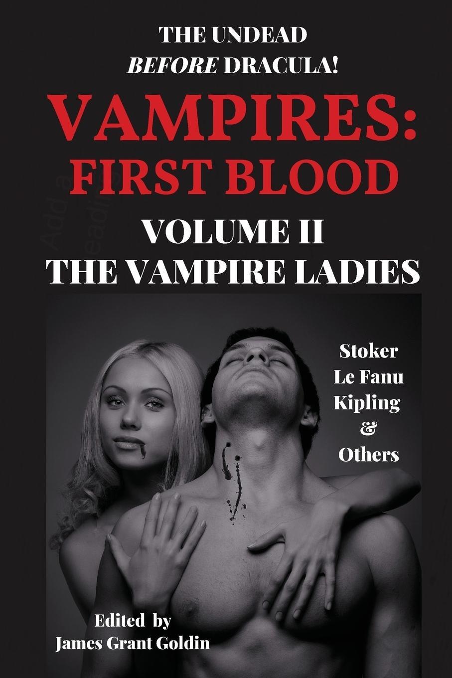 Cover: 9781733569026 | VAMPIRES FIRST BLOOD VOLUME II | THE VAMPIRE LADIES | Goldin (u. a.)