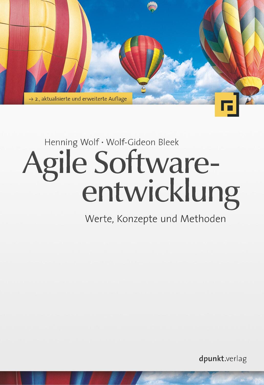 Agile Softwareentwicklung - Wolf, Henning