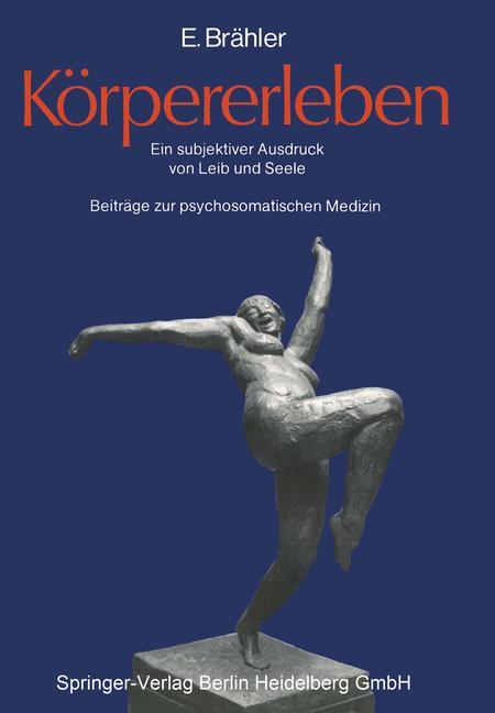 Cover: 9783540154723 | Körpererleben | Elmar Brähler | Taschenbuch | Paperback | xiv | 1986