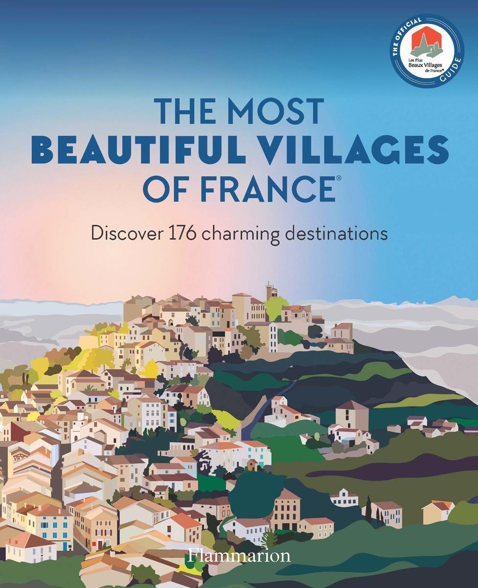 Cover: 9782080462558 | The Most Beautiful Villages of France | France | Taschenbuch | 2025