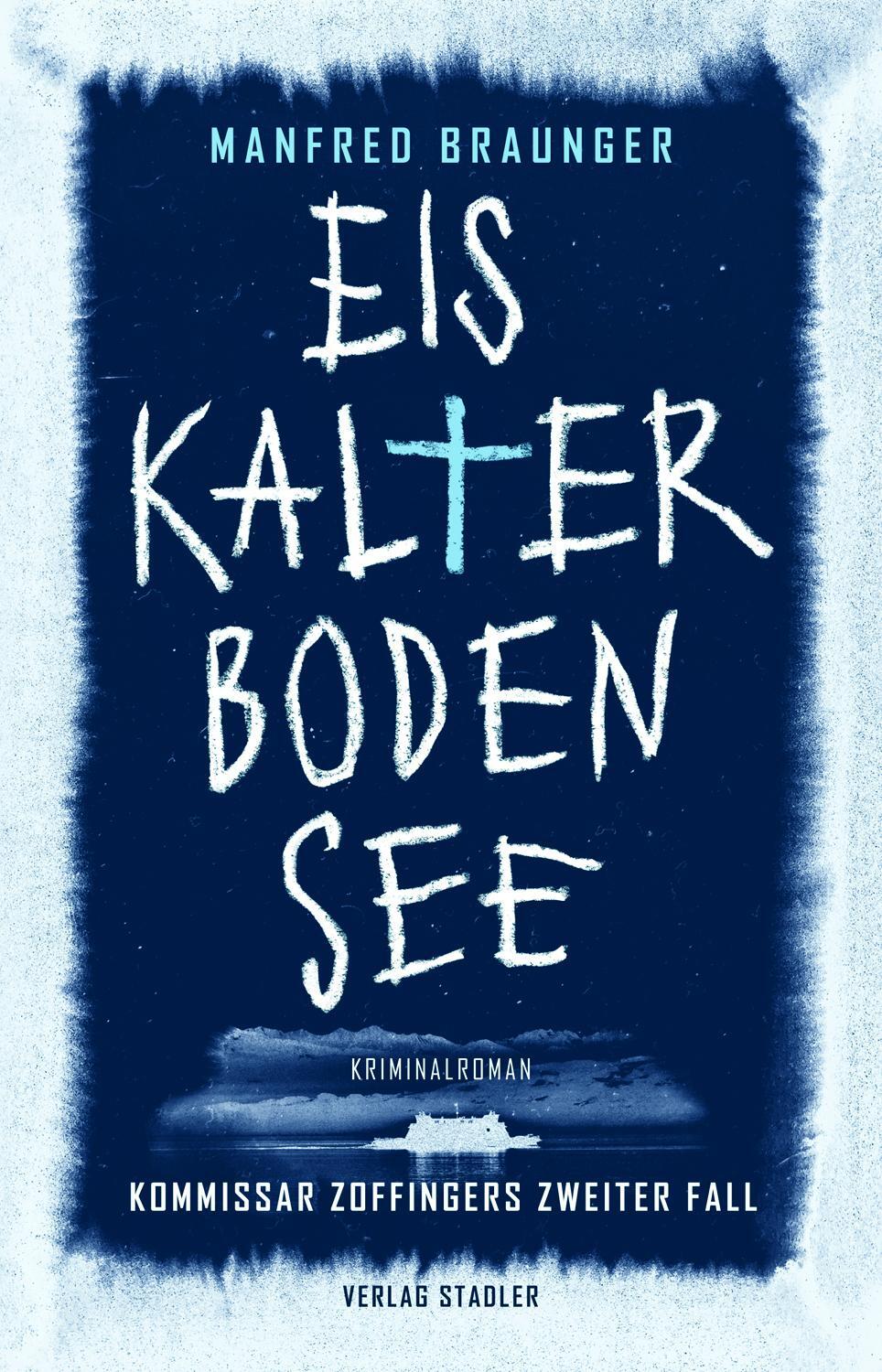 Cover: 9783797707567 | Eiskalter Bodensee | Kommissar Zoffingers zweiter Fall | Braunger