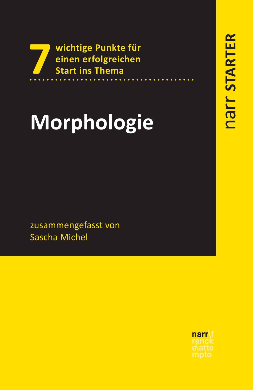 Cover: 9783823381457 | Morphologie | Sascha Michel | Taschenbuch | narr STARTER | Deutsch