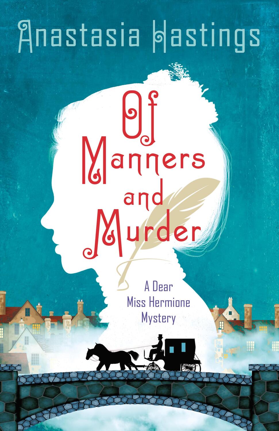 Cover: 9781250848567 | Of Manners and Murder | A Dear Miss Hermione Mystery | Hastings | Buch