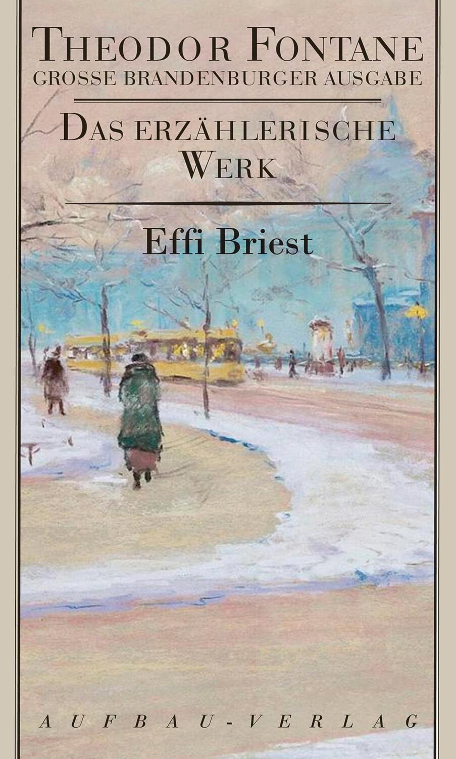 Cover: 9783351031275 | Das erzählerische Werk 15. Effi Briest | Theodor Fontane | Buch | 1998