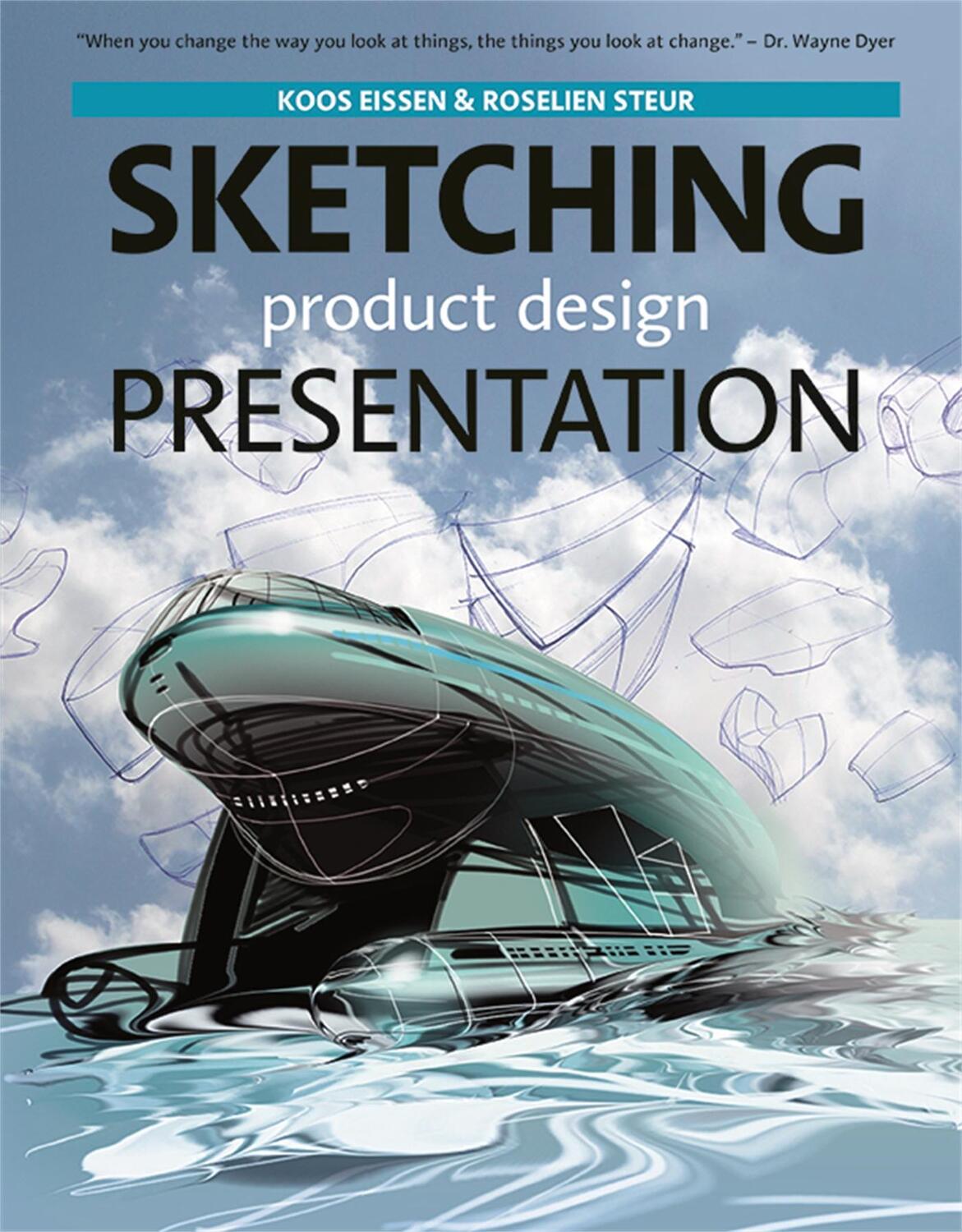 Cover: 9789063693299 | Sketching Product Design Presentation | Koos Eissen (u. a.) | Buch