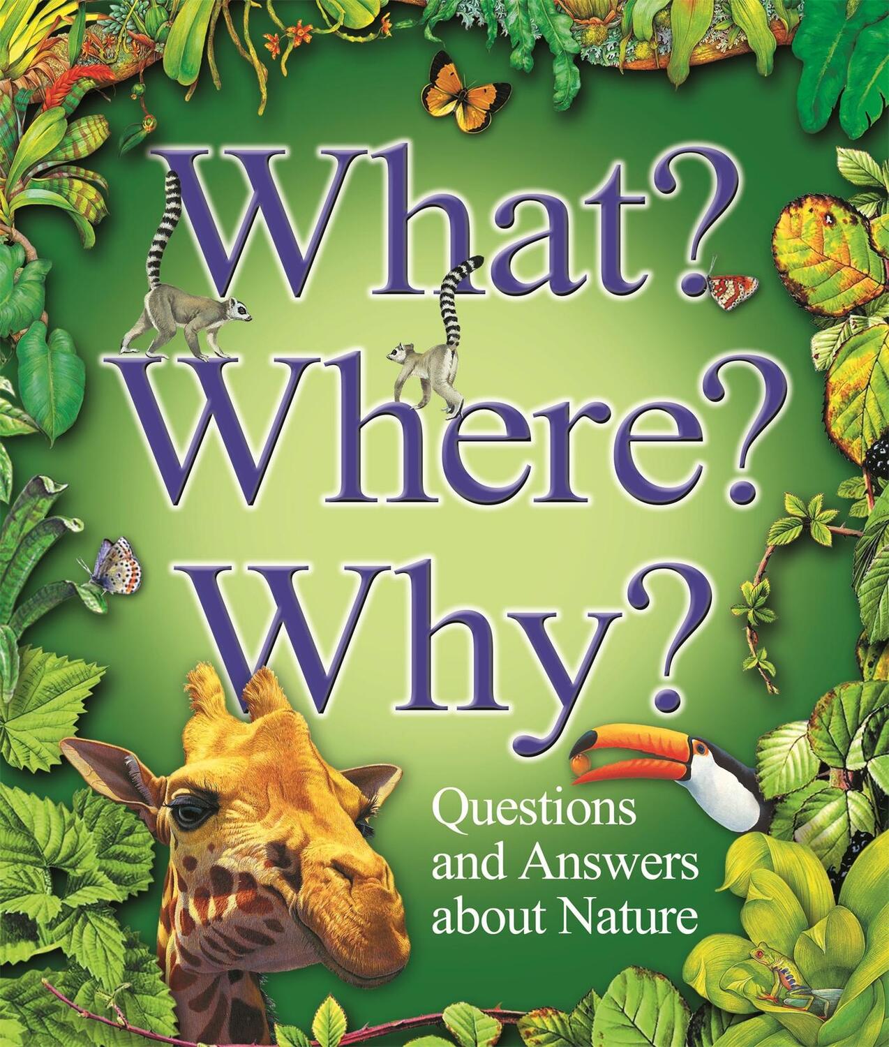 Cover: 9780753412046 | What? Where? Why?: Questions and Answers About Nature? | Taschenbuch
