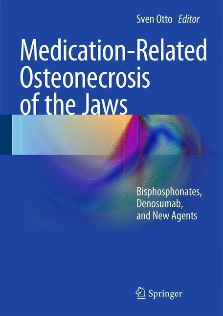 Bild: 9783662437322 | Medication-Related Osteonecrosis of the Jaws | Sven Otto | Buch | 2014