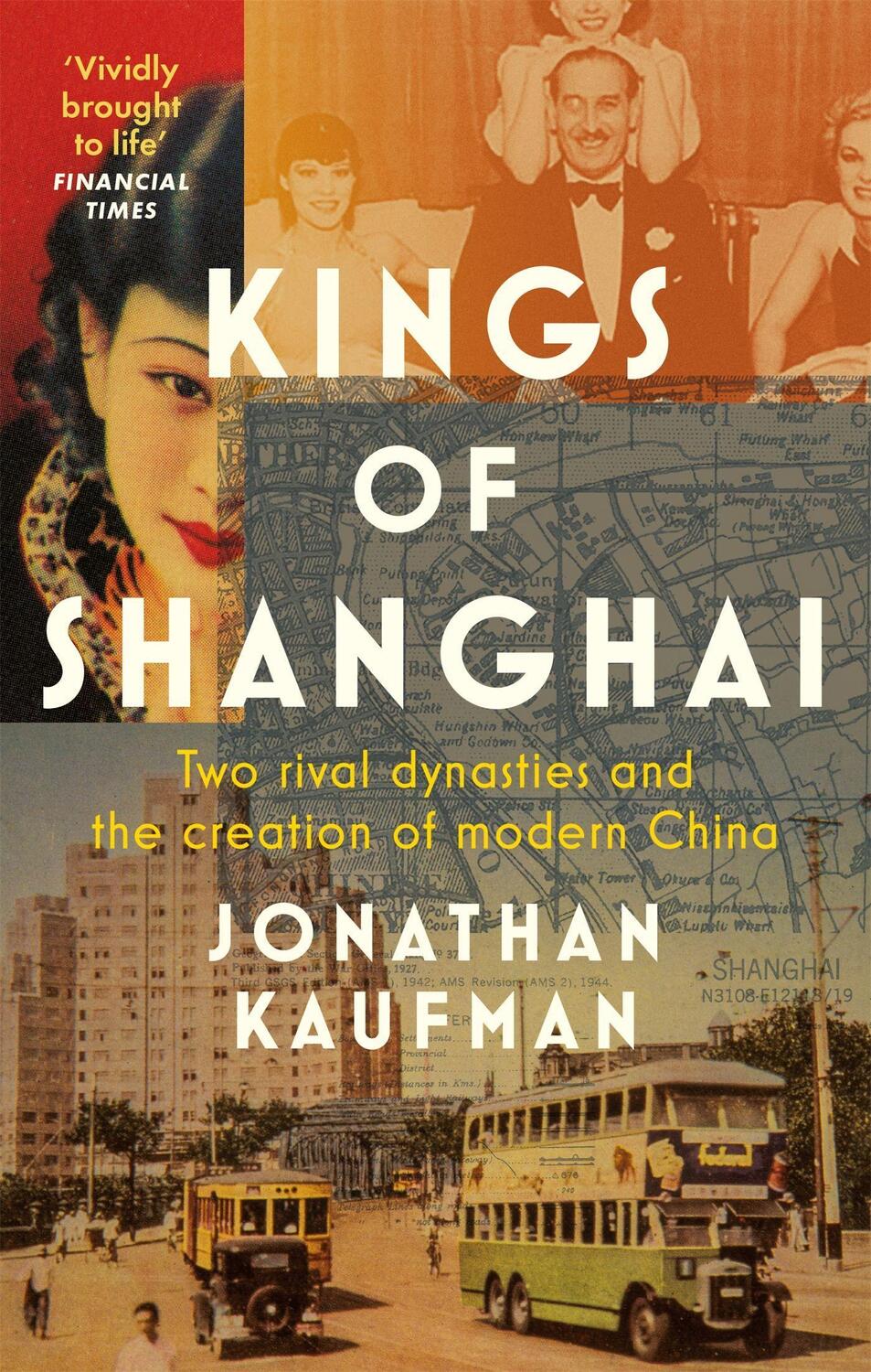 Cover: 9780349142982 | Kings of Shanghai | Jonathan Kaufman | Taschenbuch | Englisch | 2021