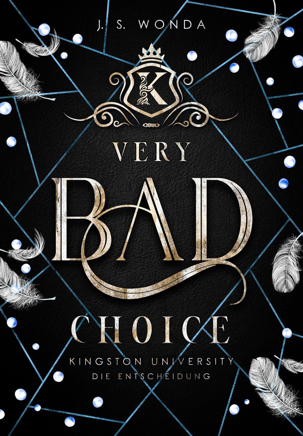 Cover: 9783969669853 | Very Bad Choice | Kingston University, Die Entscheidung (Band 4)