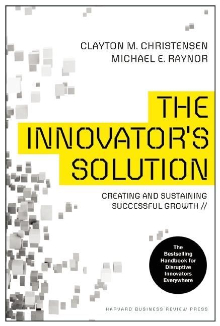 Cover: 9781422196571 | The Innovator's Solution | Clayton M. Christensen (u. a.) | Buch