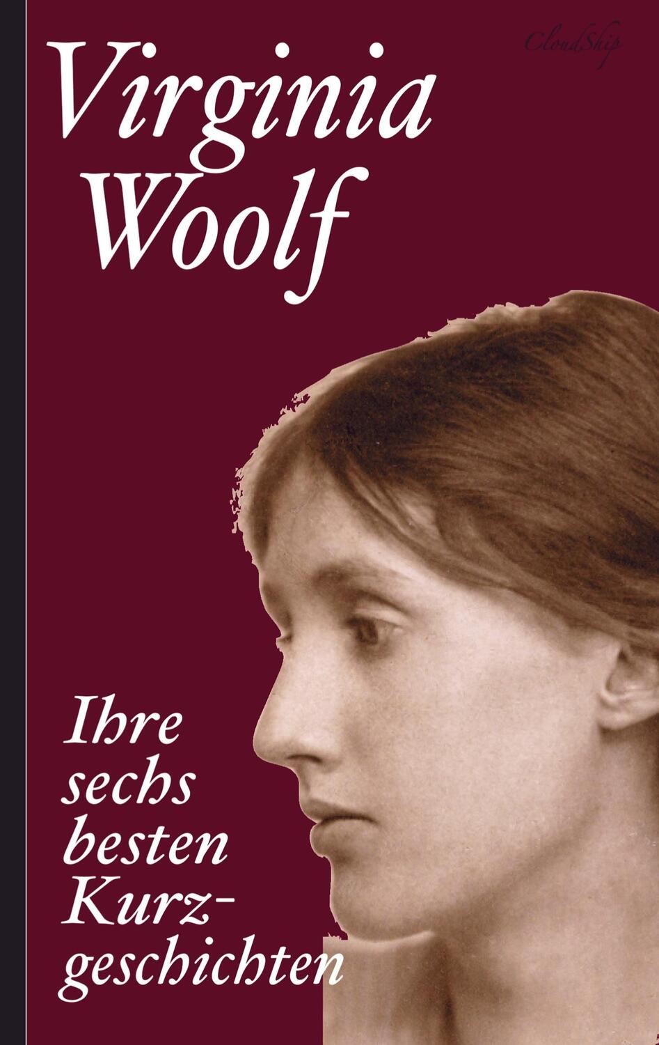 Cover: 9789464852905 | Virginia Woolf: Ihre sechs besten Kurzgeschichten | Virginia Woolf