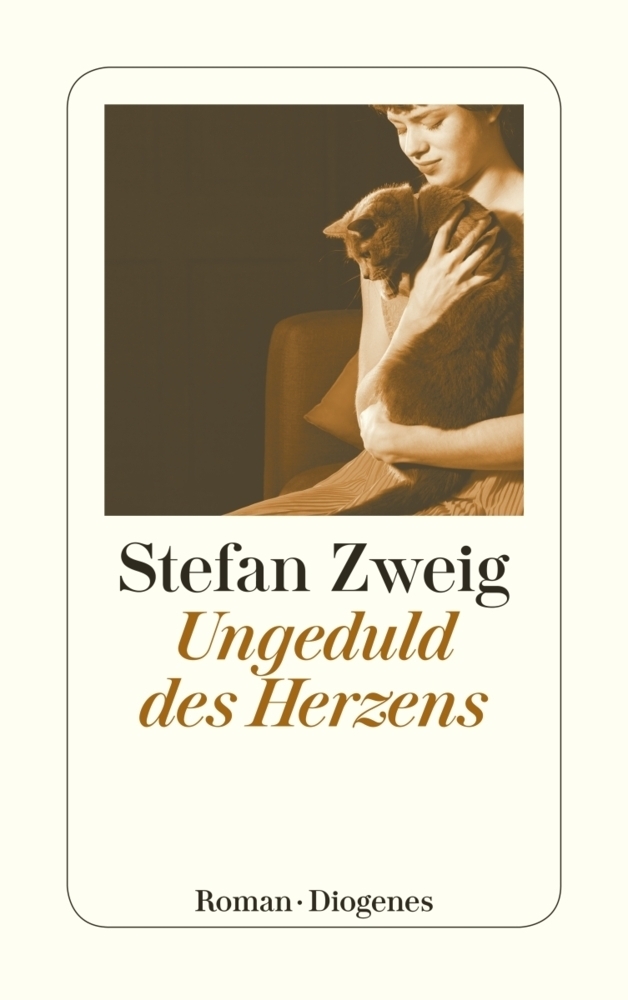 Cover: 9783257242157 | Ungeduld des Herzens | Roman | Stefan Zweig | Taschenbuch | 2013