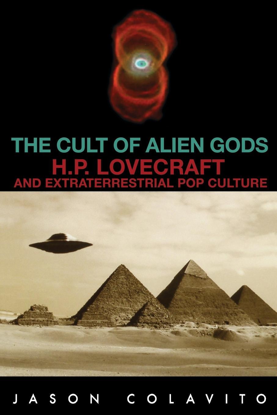 Cover: 9781591023524 | The Cult of Alien Gods | Jason Colavito | Taschenbuch | Paperback