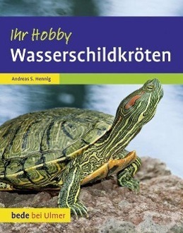 Cover: 9783800167678 | Wasserschildkröten. Ihr Hobby | Buch | bede bei Ulmer | Deutsch | 2012