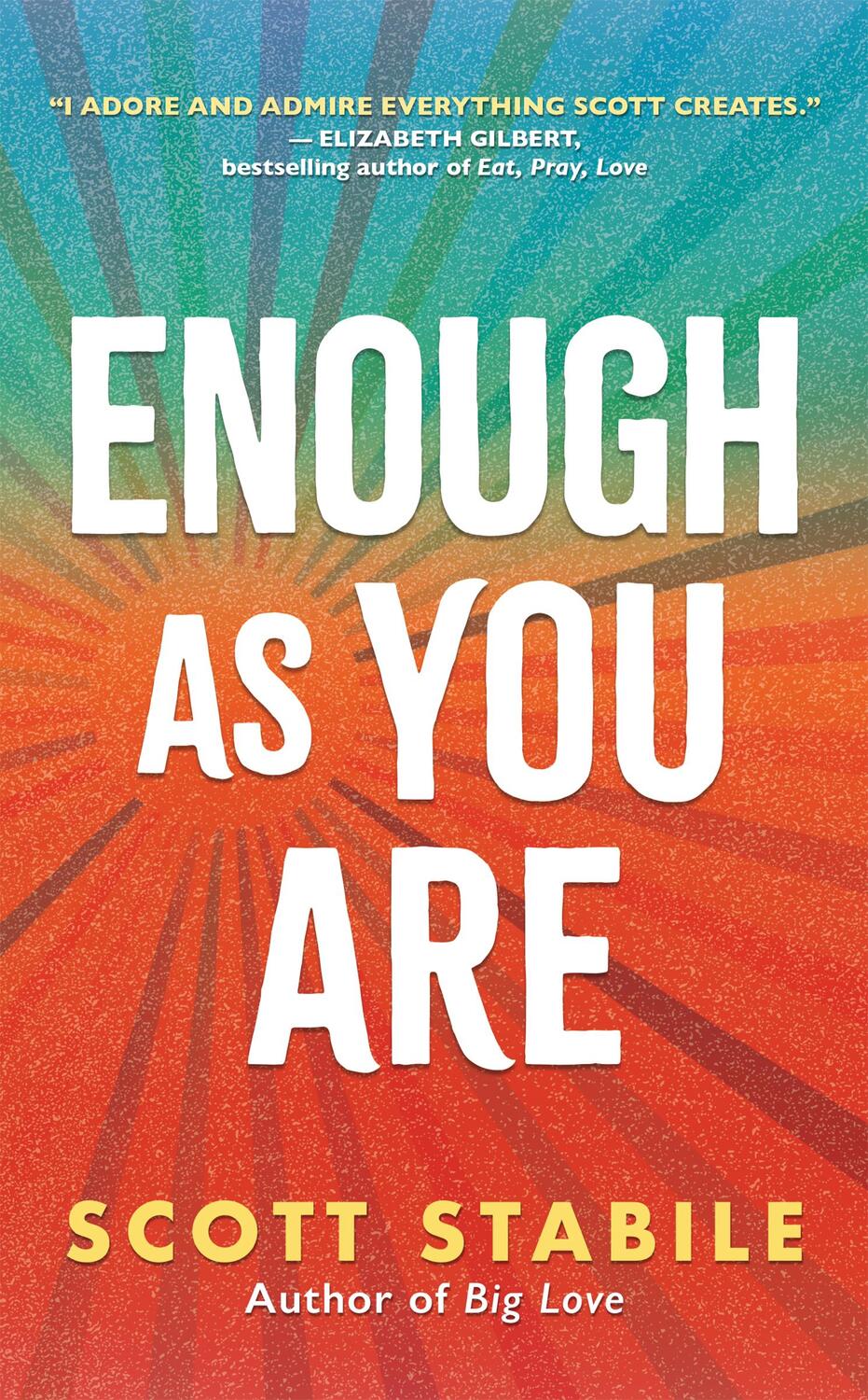 Cover: 9781608688968 | Enough as You Are | Scott Stabile | Taschenbuch | Englisch | 2023