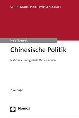 Cover: 9783848742387 | Chinesische Politik | Nationale und globale Dimensionen | Noesselt