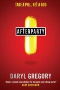 Cover: 9781783294589 | Afterparty | Daryl Gregory | Taschenbuch | Englisch | 2014