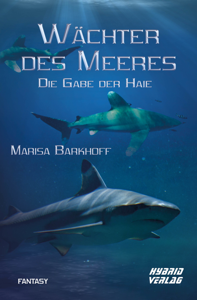 Cover: 9783967410907 | Wächter des Meeres | Die Gabe der Haie | Marisa Barkhoff | Taschenbuch
