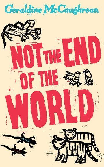 Cover: 9780192754325 | Not the End of the World | Geraldine McCaughrean | Taschenbuch | 2005