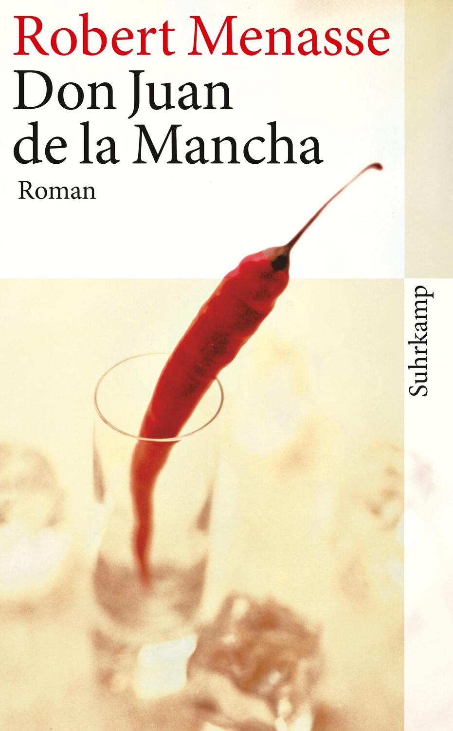 Cover: 9783518460405 | Don Juan de la Mancha oder Die Erziehung der Lust | Robert Menasse