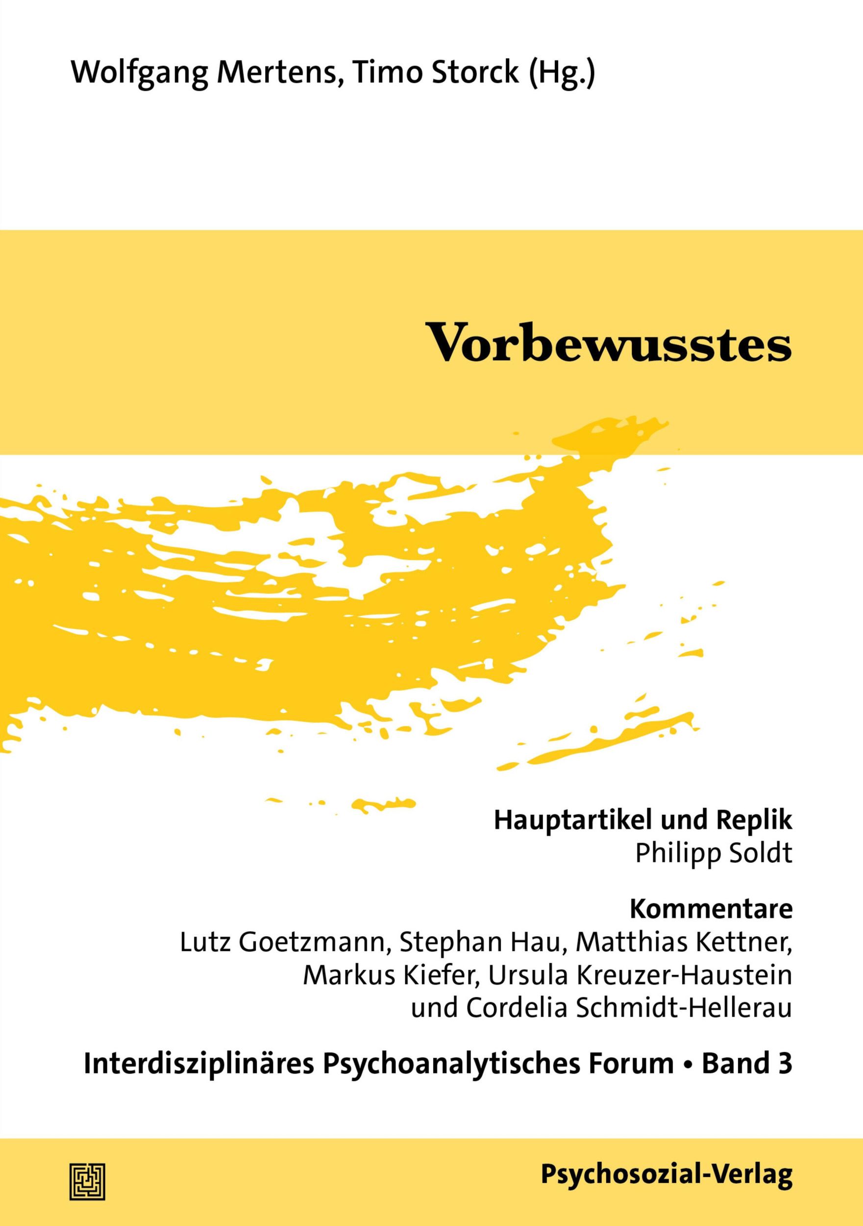 Cover: 9783837933703 | Vorbewusstes | Interdisziplinäres Psychoanalytisches Forum, Band 3