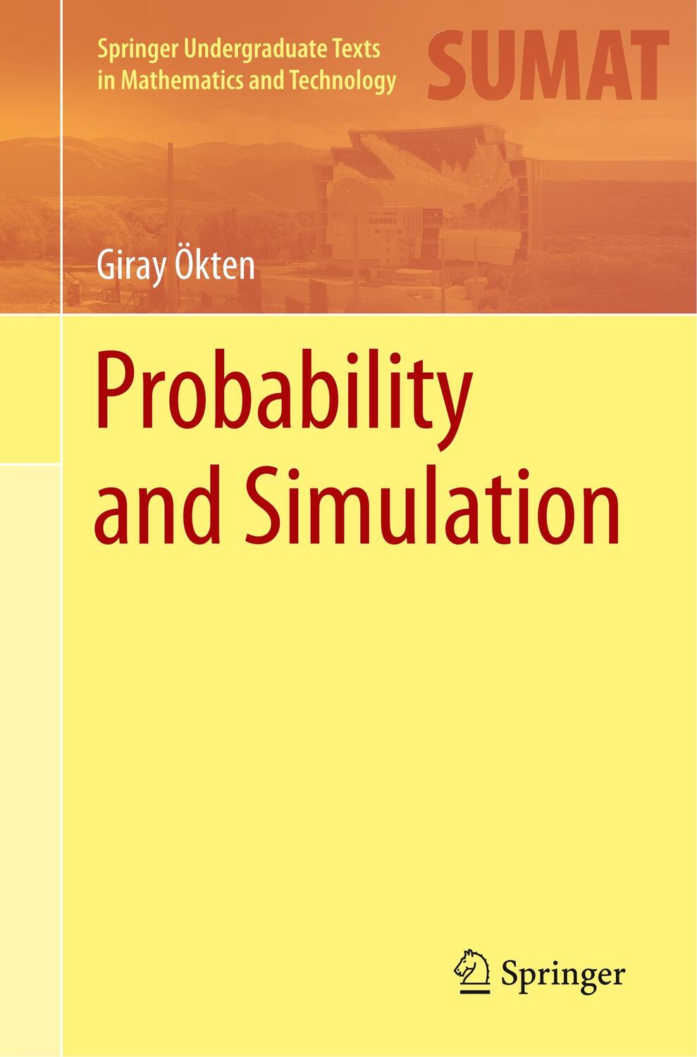 Cover: 9783030560690 | Probability and Simulation | Giray Ökten | Taschenbuch | Paperback