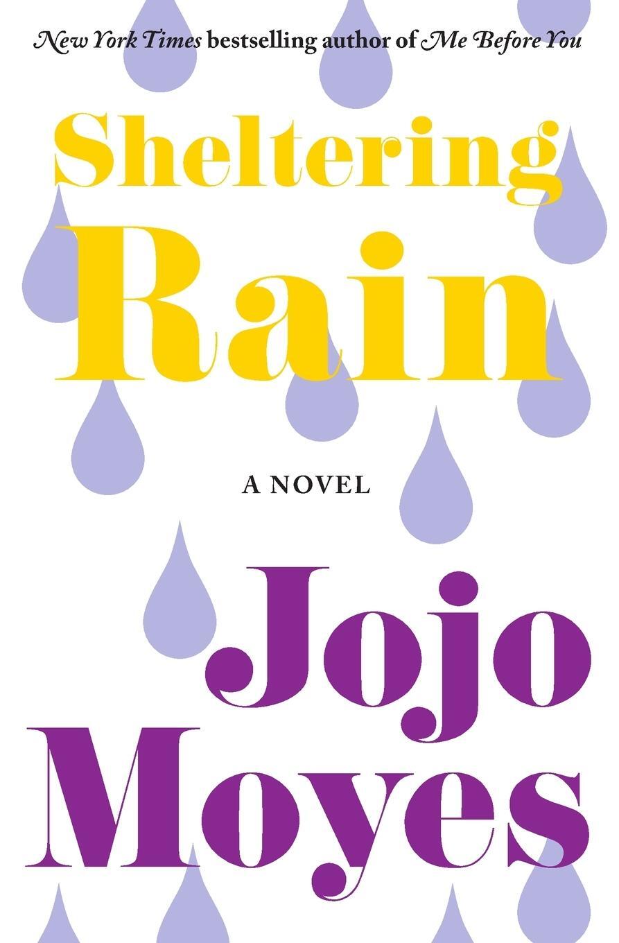 Cover: 9780062297693 | Sheltering Rain | Jojo Moyes | Taschenbuch | Paperback | Englisch