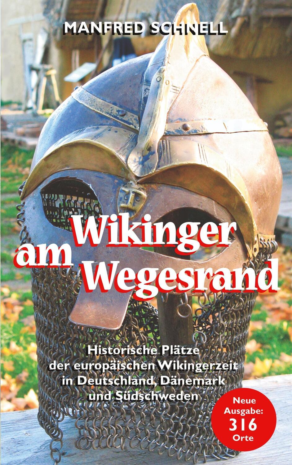 Cover: 9783743124714 | Wikinger am Wegesrand | Manfred Schnell | Taschenbuch