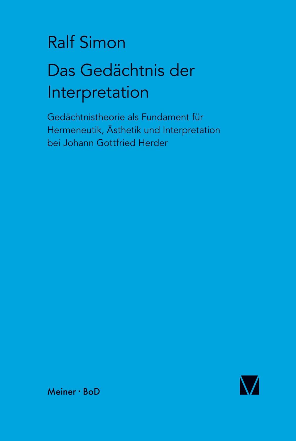 Cover: 9783787313563 | Gedächtnis der Interpretation | Ralf Simon | Buch | 398 S. | Deutsch