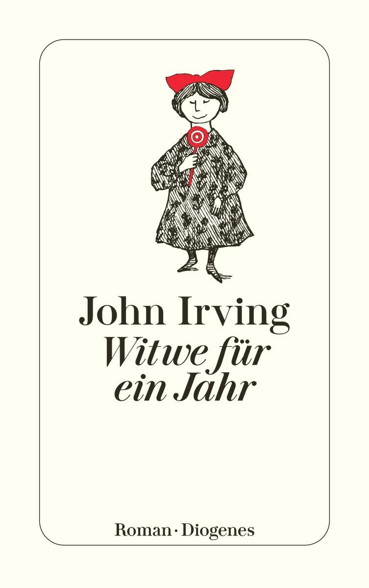 Cover: 9783257233001 | Witwe für ein Jahr | John Irving | Taschenbuch | 768 S. | Deutsch