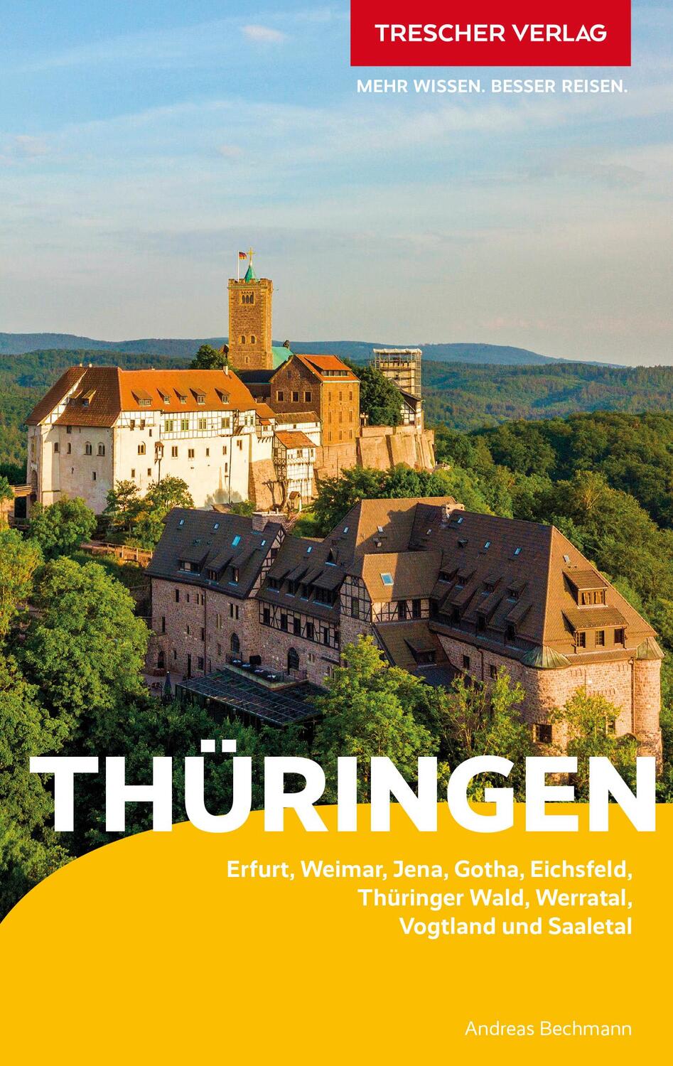 Cover: 9783897946347 | TRESCHER Reiseführer Thüringen | Andreas Bechmann | Taschenbuch | 2023