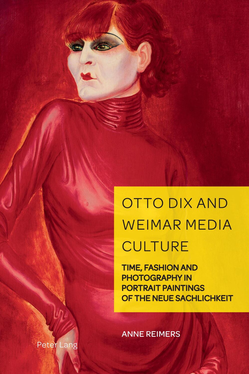 Cover: 9781800791237 | Otto Dix and Weimar Media Culture | Anne Reimers | Buch | 332 S.