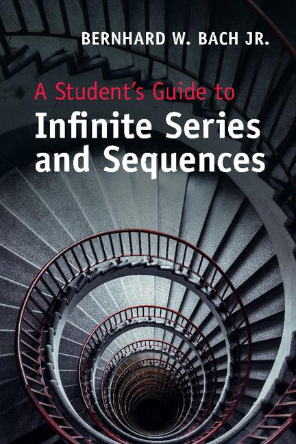 Cover: 9781107640481 | A Student's Guide to Infinite Series and Sequences | Bach | Buch