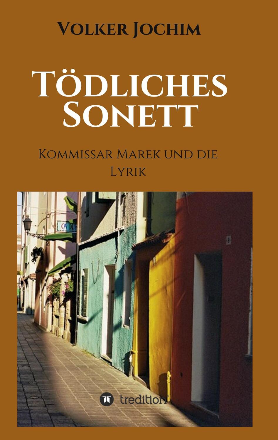 Cover: 9783347338586 | Tödliches Sonett | Kommissar Marek und die Lyrik | Volker Jochim