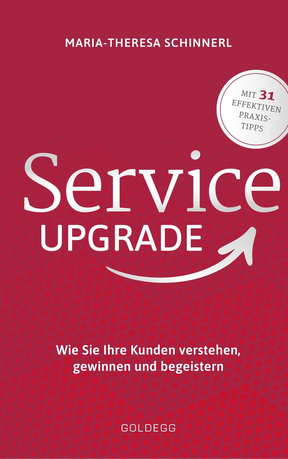 Cover: 9783990601921 | Service Upgrade | Maria-Theresa Schinnerl | Buch | Deutsch | 2020