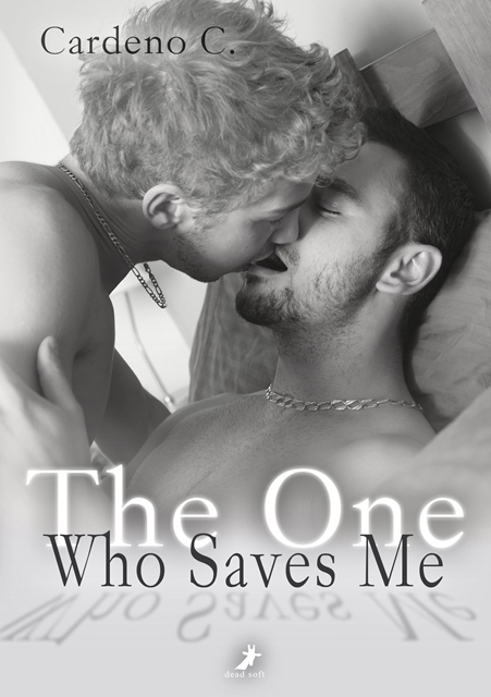 Cover: 9783945934869 | The One Who Saves Me | Cardeno C. | Taschenbuch | Geklebt | 2016