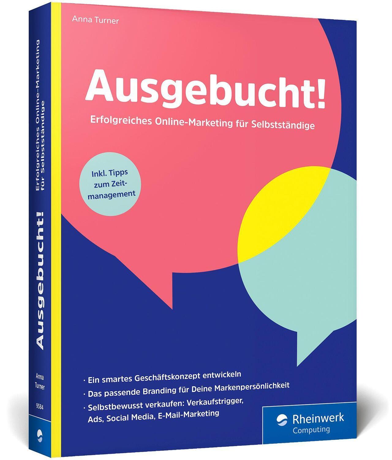 Cover: 9783836295840 | Ausgebucht! | Anna Turner | Taschenbuch | Rheinwerk Computing | 484 S.