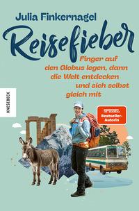 Cover: 9783957289261 | Reisefieber | Julia Finkernagel | Taschenbuch | 280 S. | Deutsch