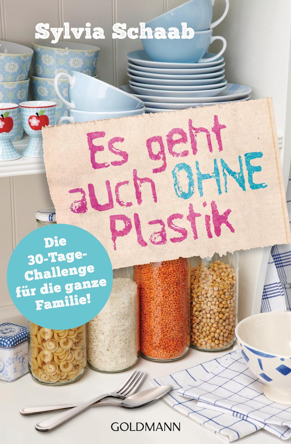 Cover: 9783442222803 | Es geht auch ohne Plastik | Sylvia Schaab | Taschenbuch | Deutsch