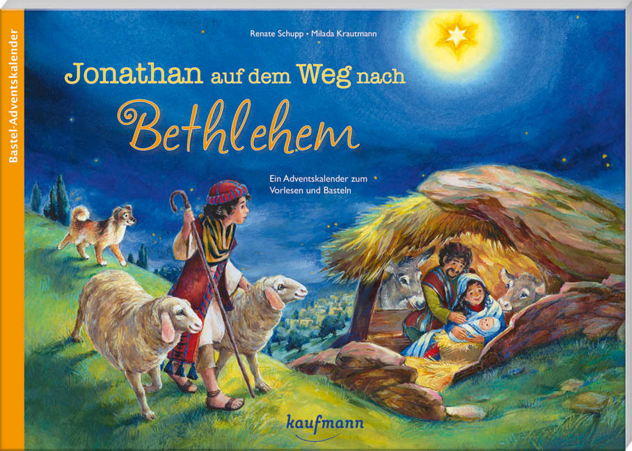 Cover: 9783780608994 | Jonathan auf dem Weg nach Bethlehem. Ein Adventskalender zum...