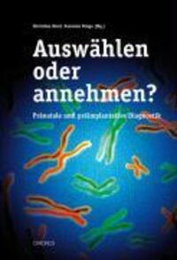 Cover: 9783034009706 | Auswählen oder annehmen? | Taschenbuch | 176 S. | Deutsch | 2010