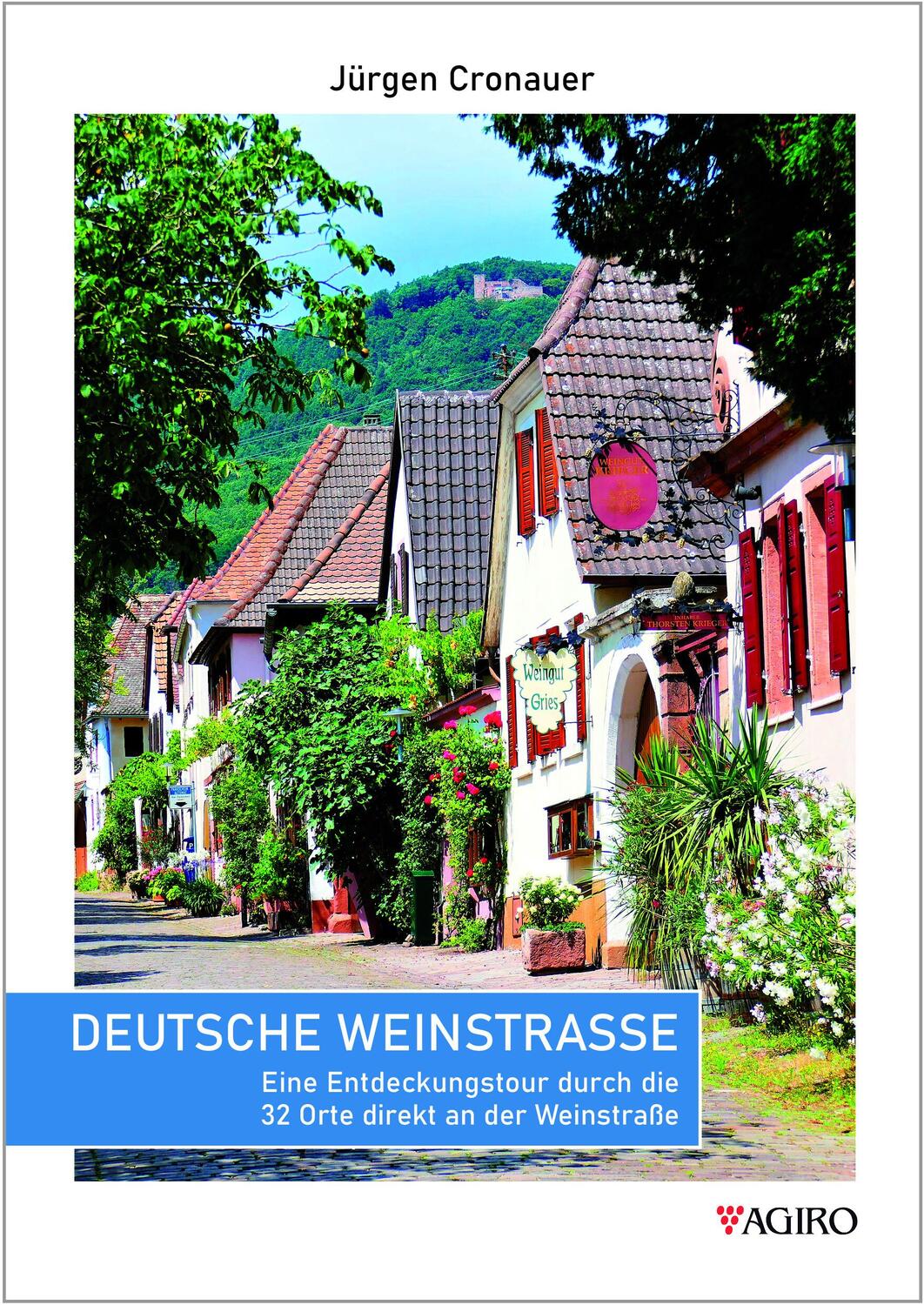 Cover: 9783946587279 | Deutsche Weinstraße | Jürgen Cronauer | Taschenbuch | Deutsch | 2023