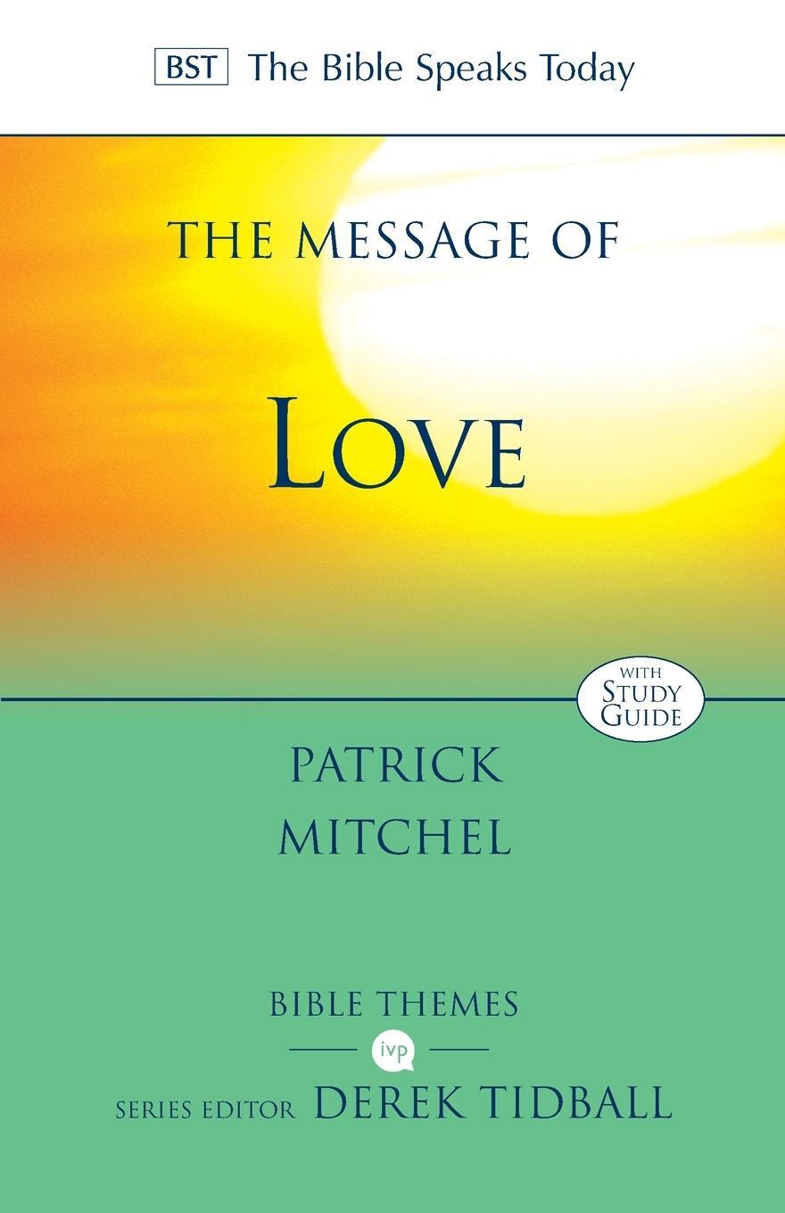 Cover: 9781783595914 | The Message of Love | The Only Thing That Counts | Patrick Mitchel