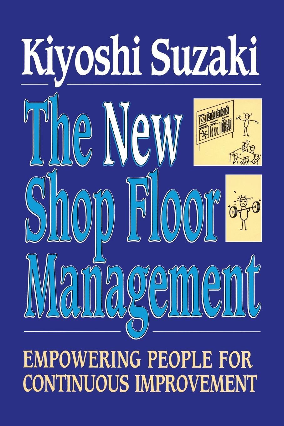 Cover: 9781451624243 | New Shop Floor Management | Kiyoshi Suzaki | Taschenbuch | Paperback