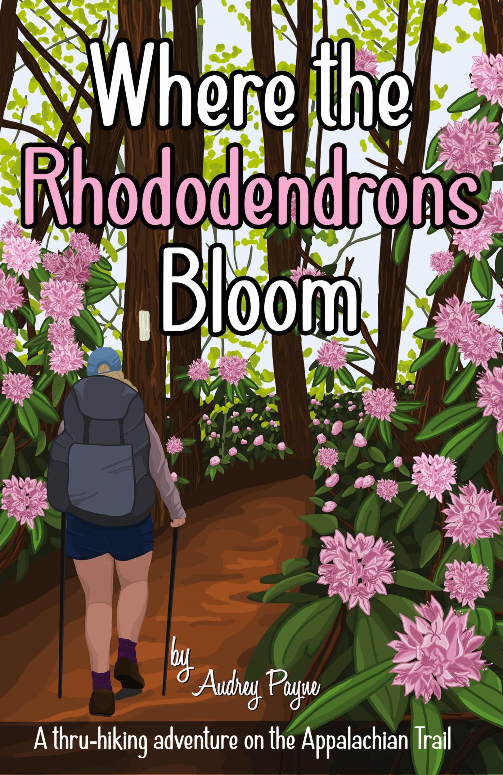 Cover: 9798218355692 | Where the Rhododendrons Bloom | Audrey Payne | Taschenbuch | Englisch