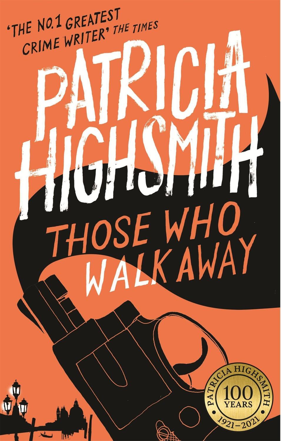 Cover: 9780349004860 | Those Who Walk Away | A Virago Modern Classic | Patricia Highsmith