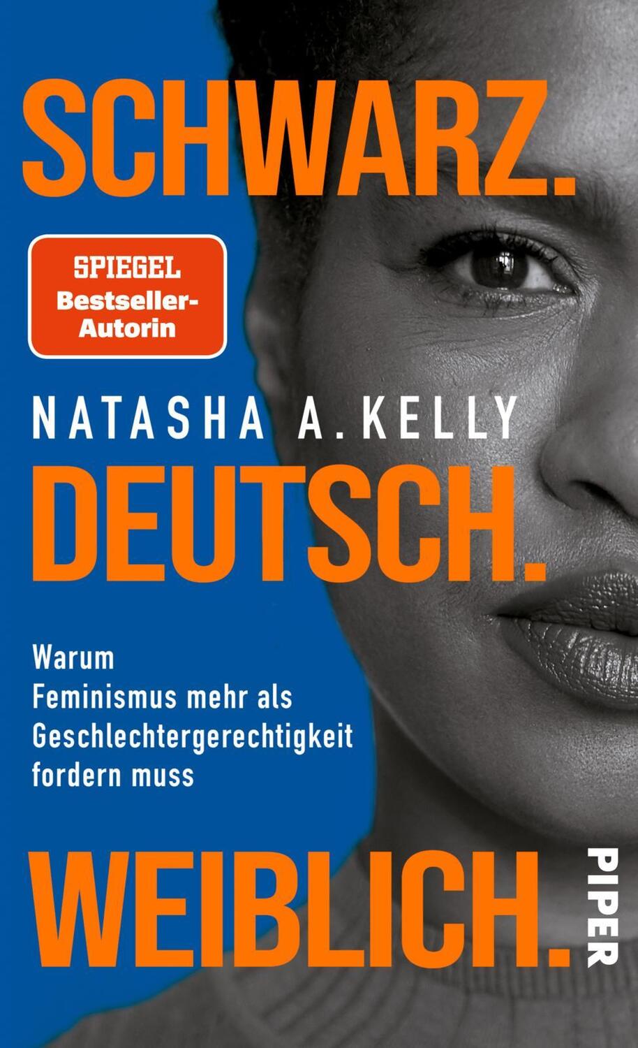 Cover: 9783492071147 | Schwarz. Deutsch. Weiblich. | Natasha A. Kelly | Buch | 304 S. | 2023