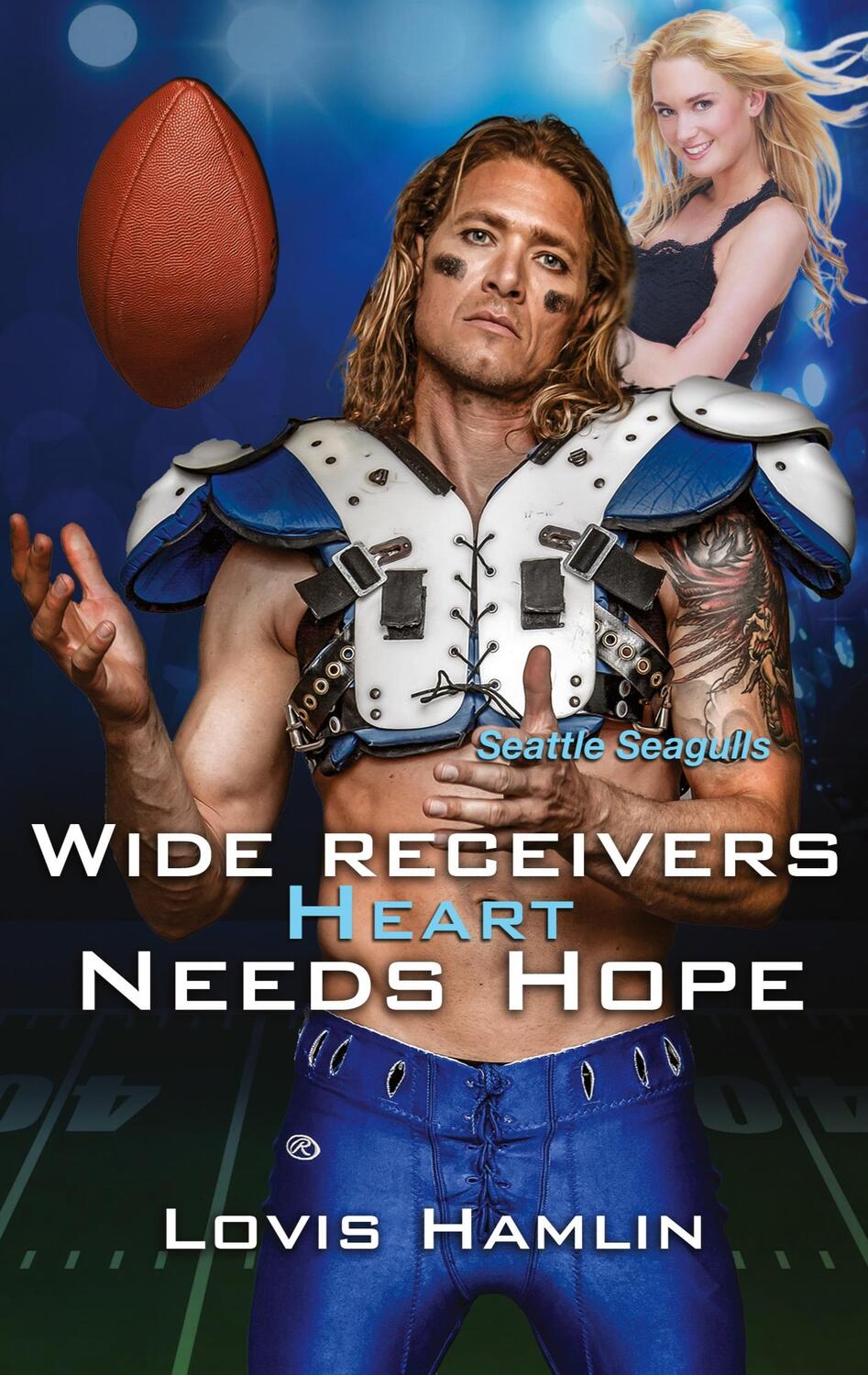 Cover: 9783758382413 | Wide Receivers Heart Needs Hope | Seattle Seagulls | Lovis Hamlin