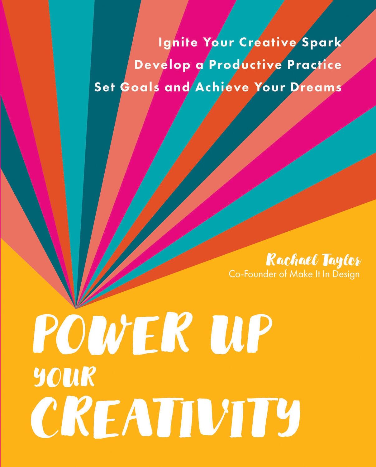 Cover: 9780760376942 | Power Up Your Creativity | Rachael Taylor | Taschenbuch | Englisch